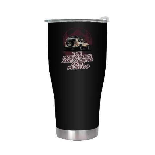 the mountains are calling and i must go Stainless Steel Tumblers
