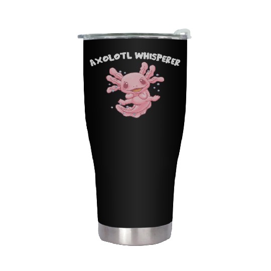 Axolotl Whisperer Salamander Animal Lover Amphibia Stainless Steel Tumblers