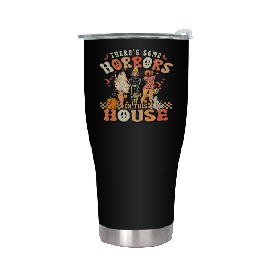 Halloween There's some horrors in this house Stainless Steel Tumblers