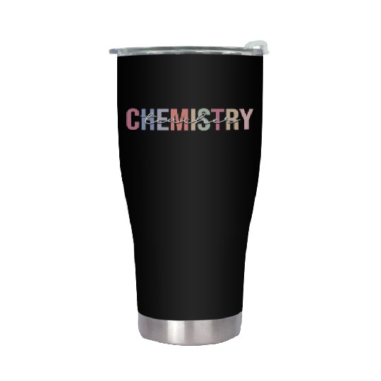 Chemistry Teacher Chemist Stainless Steel Tumblers