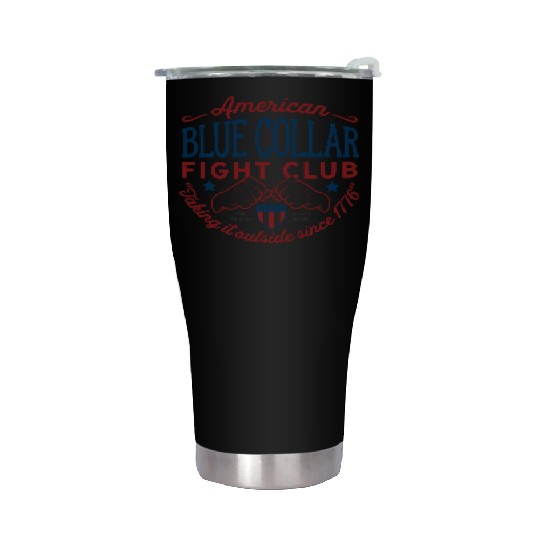 Blue Collar Fight Club Working Class Design Stainless Steel Tumblers