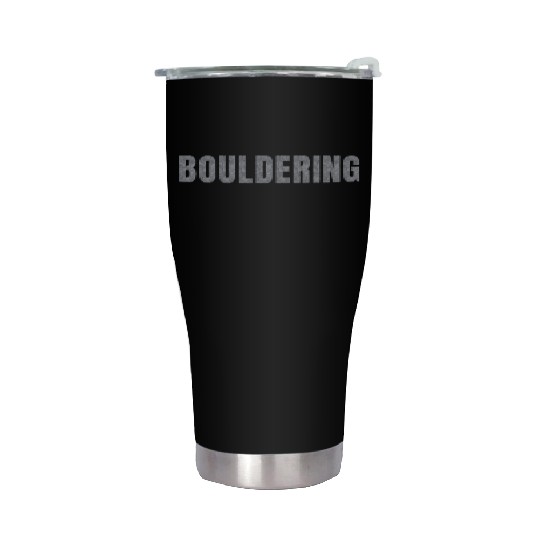 Bouldering lettering climbing bouldering grey rock Stainless Steel Tumblers