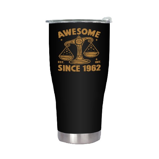 Awesome Since 1962 Libra Zodiac Birthday October Stainless Steel Tumblers