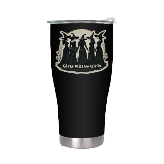 Girls Will Be Girls Stainless Steel Tumblers