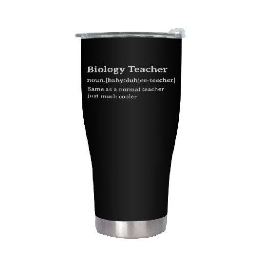 Biology Teacher Funny Dictionary Definition Stainless Steel Tumblers