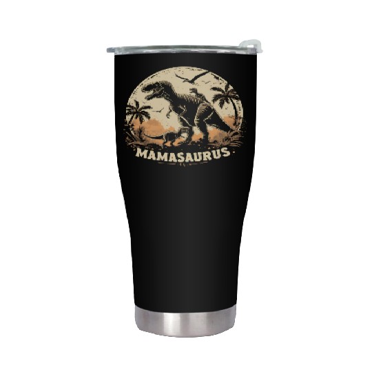 Dinosaur Mamasaurus Stainless Steel Tumblers Cool Mother's Day Mom