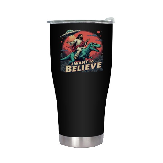 Jesus Riding a Dinosaur with UFO - I Want to Belie Stainless Steel Tumblers