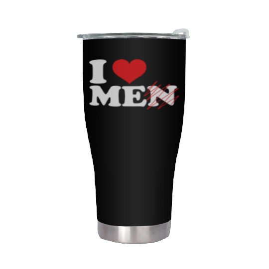 i love me not men. Funny I love myself Stainless Steel Tumblers