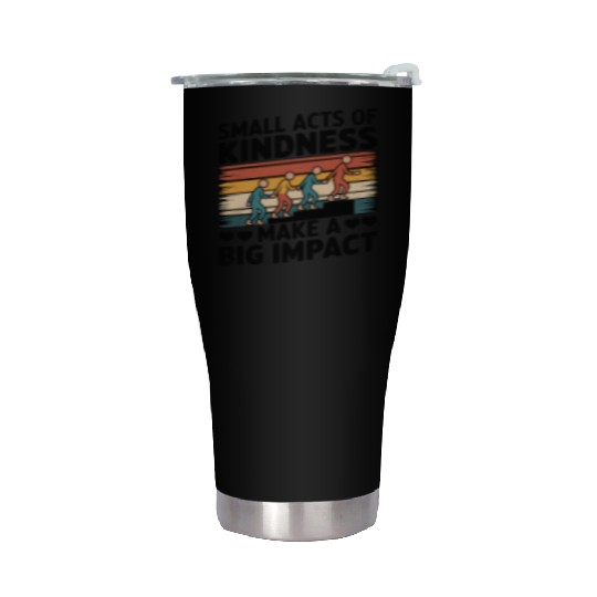 Small Acts of Kindness - Make a Big Impact Stainless Steel Tumblers