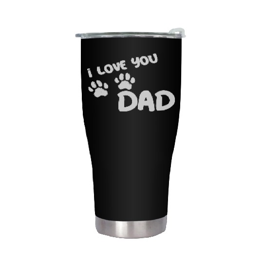I Love You Dad Puppy Love for dark Stainless Steel Tumblers