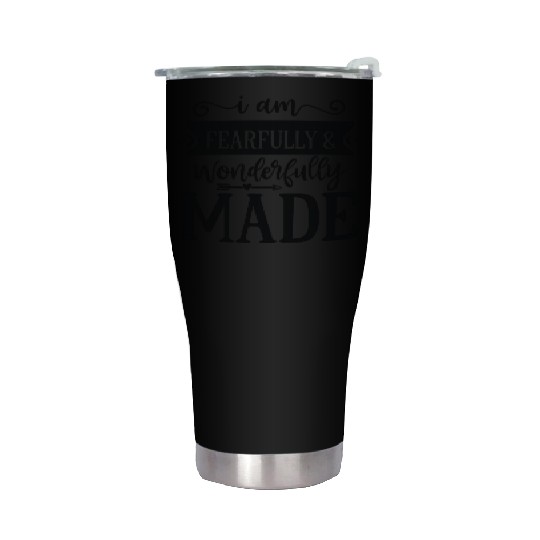 I am fearfully wonderfully made Stainless Steel Tumblers
