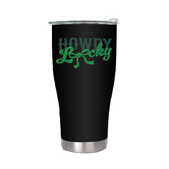 Howdy Lucky Western Cowgirl St Patricks Design Stainless Steel Tumblers