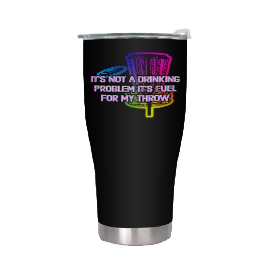 Its Fuel For My Throw Disc Golf Beer Lover Golfer Stainless Steel Tumblers
