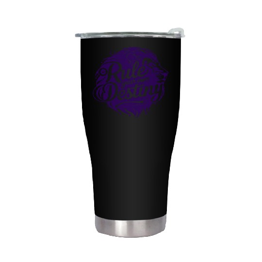 Rule Your Destiny Lion art & Design Stainless Steel Tumblers