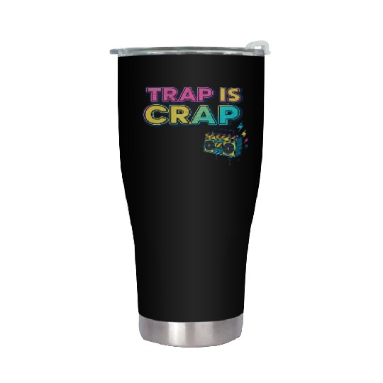 "Trap Is Crap" Graffiti Hip-Hop Stainless Steel Tumblers