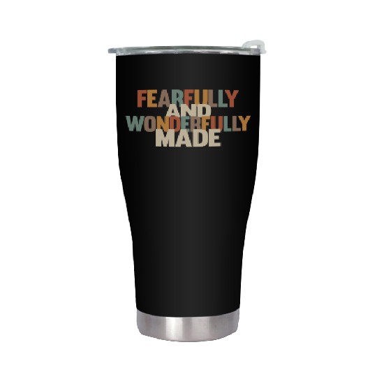 Fearfully and Wonderfully Made Stainless Steel Tumblers