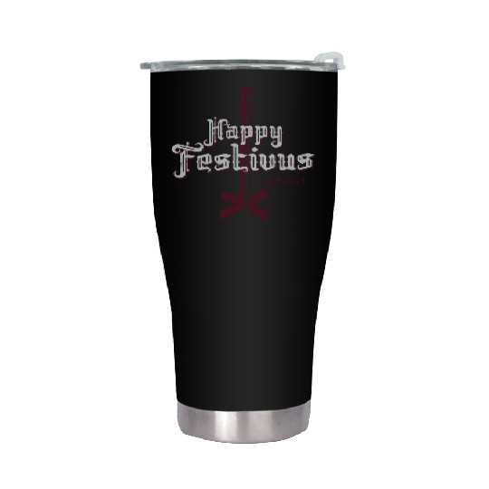 Happy Festivus For The Rest of Us Stainless Steel Tumblers