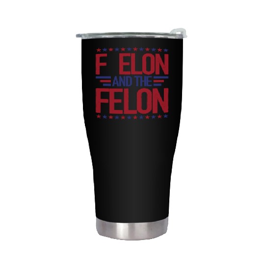 F Elon and the felon funny saying Anti Musk Stainless Steel Tumblers