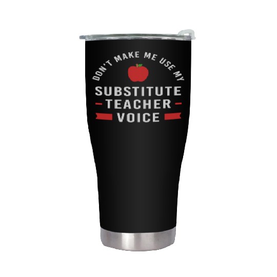 Back To School Substitute Teacher Stainless Steel Tumblers