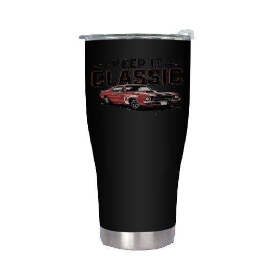 Vintage Muscle Car Keep It Classic Stainless Steel Tumblers