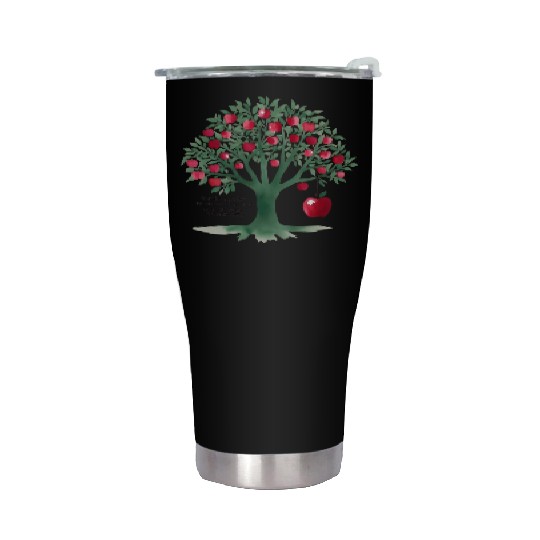 From the apple tree all beginnings Stainless Steel Tumblers
