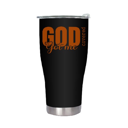 God Got Me Covered - Faith-Based Christian Apparel Stainless Steel Tumblers
