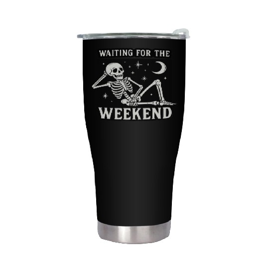 Weekend Skeleton Mood Graphic Stainless Steel Tumblers