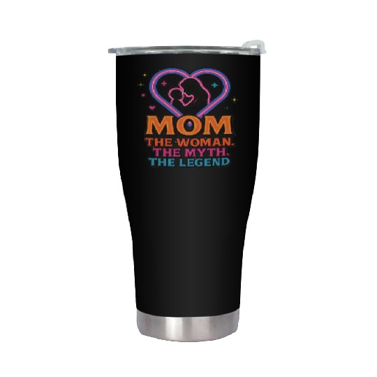 The Mom. The Myth. The Legend. Stainless Steel Tumblers