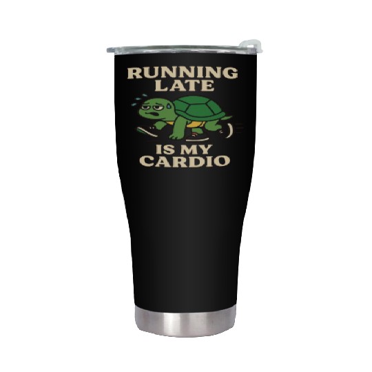 Running Late Turtle Relatable Fitness Stainless Steel Tumblers