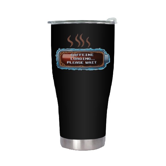 Caffeine Loading... Pixel Coffee Stainless Steel Tumblers