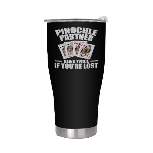 Pinochle Partner Blink Twice If You're Lost Stainless Steel Tumblers