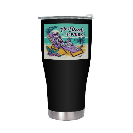 Skeleton Relaxing at Beach Scene Stainless Steel Tumblers