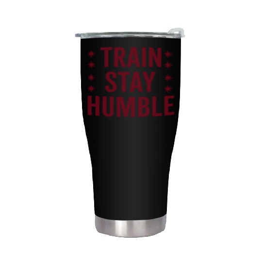 Train Hard Stay Humble Motivational Quote Stainless Steel Tumblers