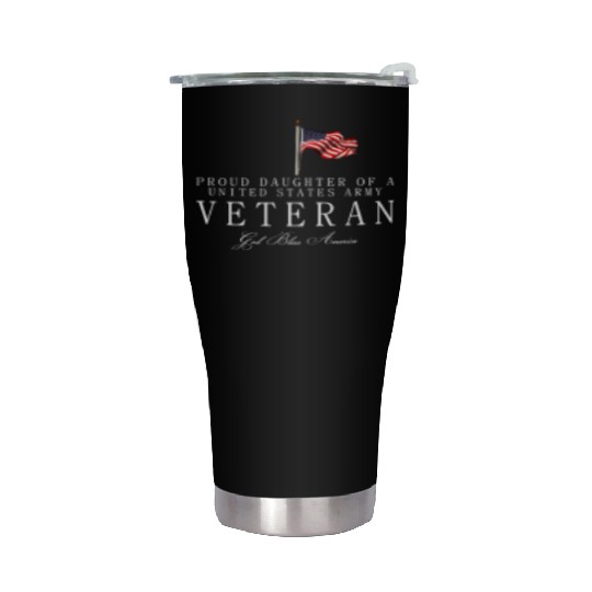 Proud Daughter Of A US Army Veteran Stainless Steel Tumblers