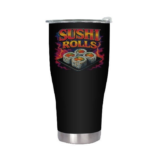 Sushi Rolls Favorite Food Funny Weird 90s Sushi Stainless Steel Tumblers