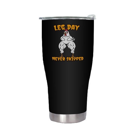 Funny Leg Day Stainless Steel Tumblers | Leg Day Never Stainless Steel Tumblers