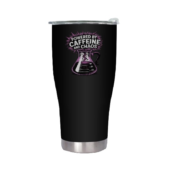 Powered by Caffeine and Chaos Funny Energy Quote Stainless Steel Tumblers
