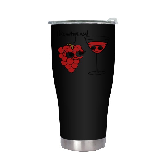 "I like mature men" Grape / Wine Vector Design Stainless Steel Tumblers