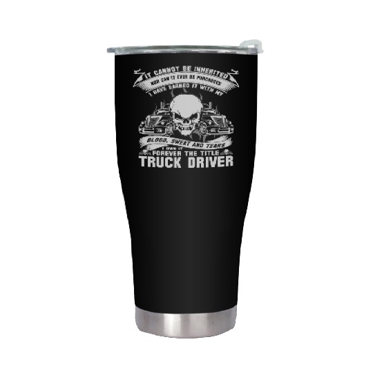 Truck Driver pussy truck driver funny truck driv Stainless Steel Tumblers