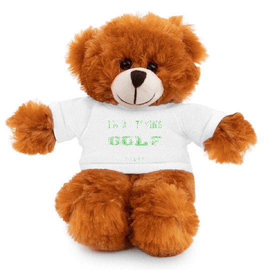 This Is My I m Watching My Niece Play Golf Today Stuffed Animals With Tee