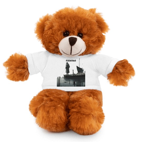 My retirement plan: fishing until the end of my da Stuffed Animals With Tee