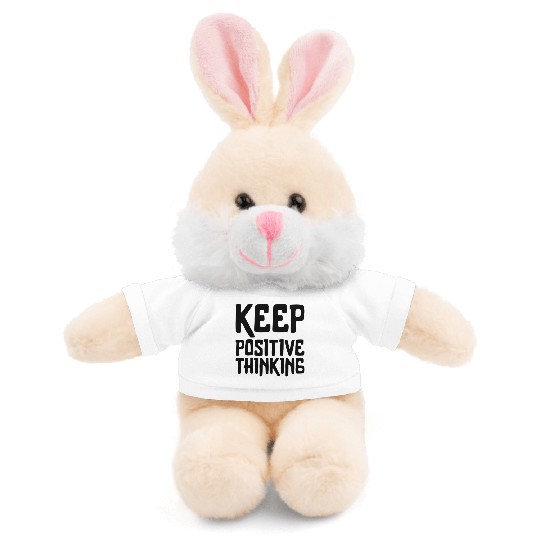 keep positive thinking Stuffed Animals With Tee