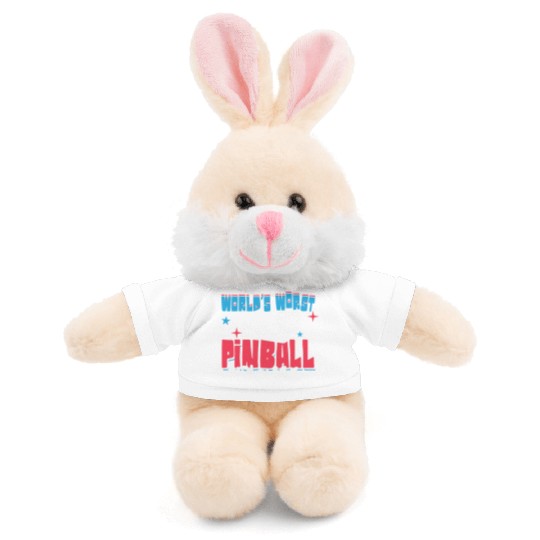 World s Worst Pinball Player Stuffed Animals With Tee
