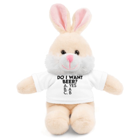 Do I Want Beer, A Yes Stuffed Animals With Tee
