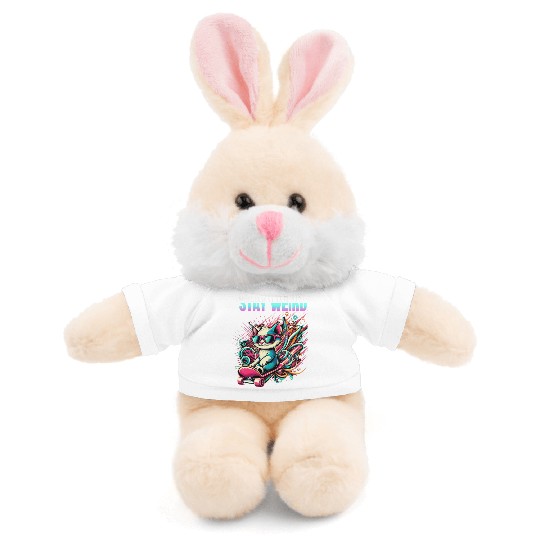 Stay weird Stuffed Animals With Tee