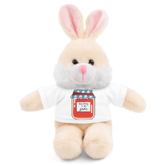 Teaching is my Jam,teacher,teacher appreciation Stuffed Animals With Tee