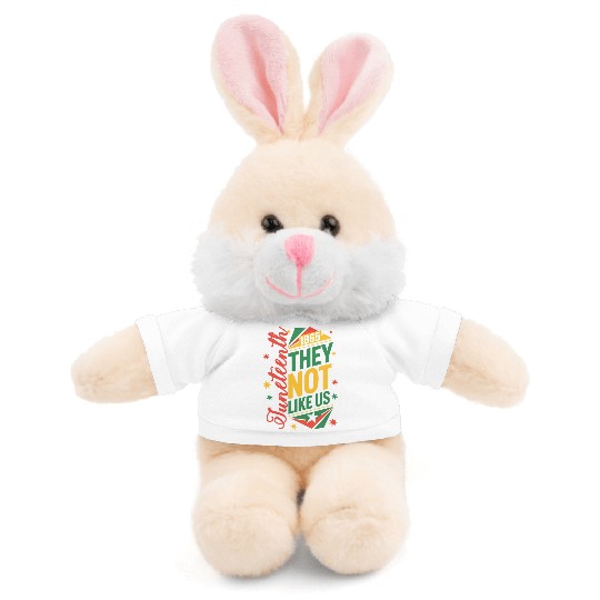 Juneteenth They Not Like Us Stuffed Animals With Tee