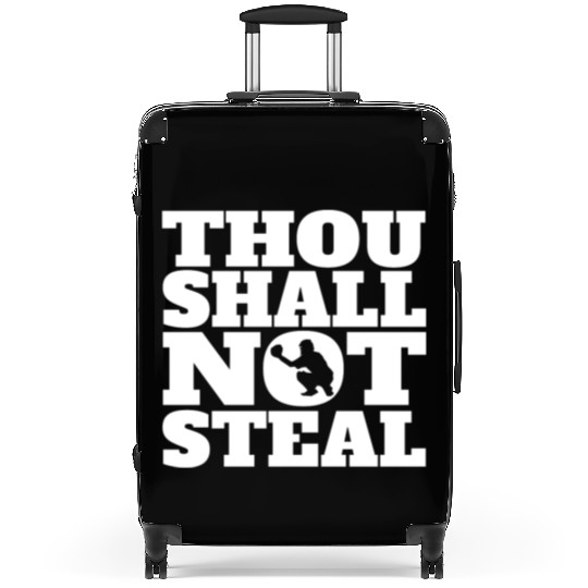 Thou Shall Not Steal Funny Baseball Catcher Suitcases