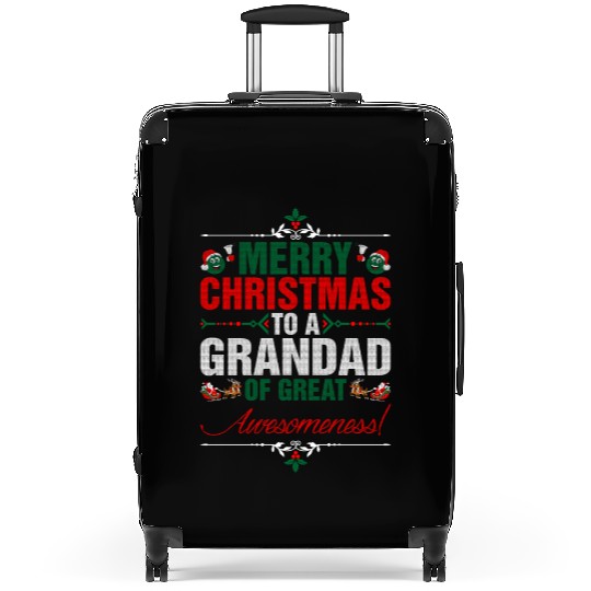 Merry Christmas To A Grandad Of Great Awesomeness Suitcases