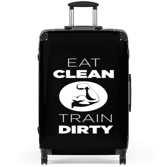 Eat Clean Train Dirty Suitcases